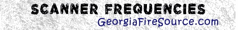 georgia fire, georgia firefighters, ga firefighters, ga fire, georgia fire department, scanner frequencies, georgia, dispatch, fire dispatch, freqency, county, service areas, county fire dispatch, county ems dispatch